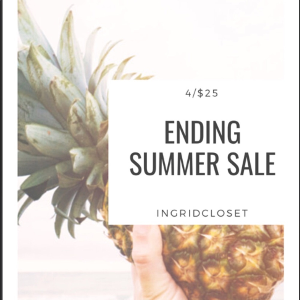 End summer Sale 4/$25 ❤️